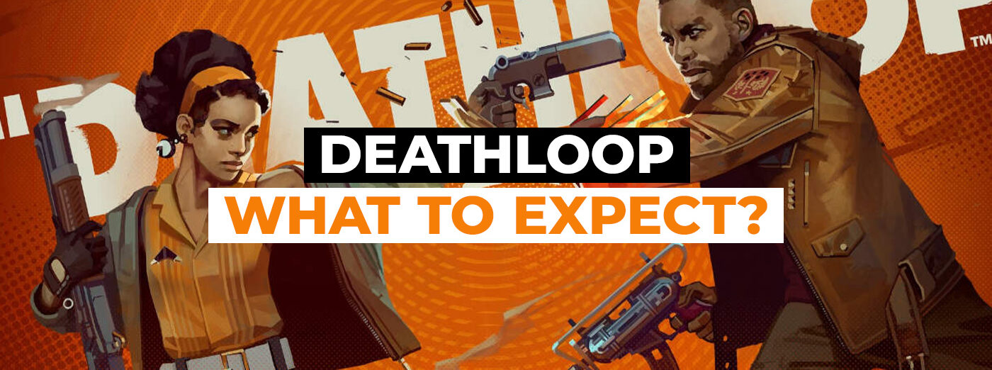 Deathloop - what to expect? | GAMIVO BLOG