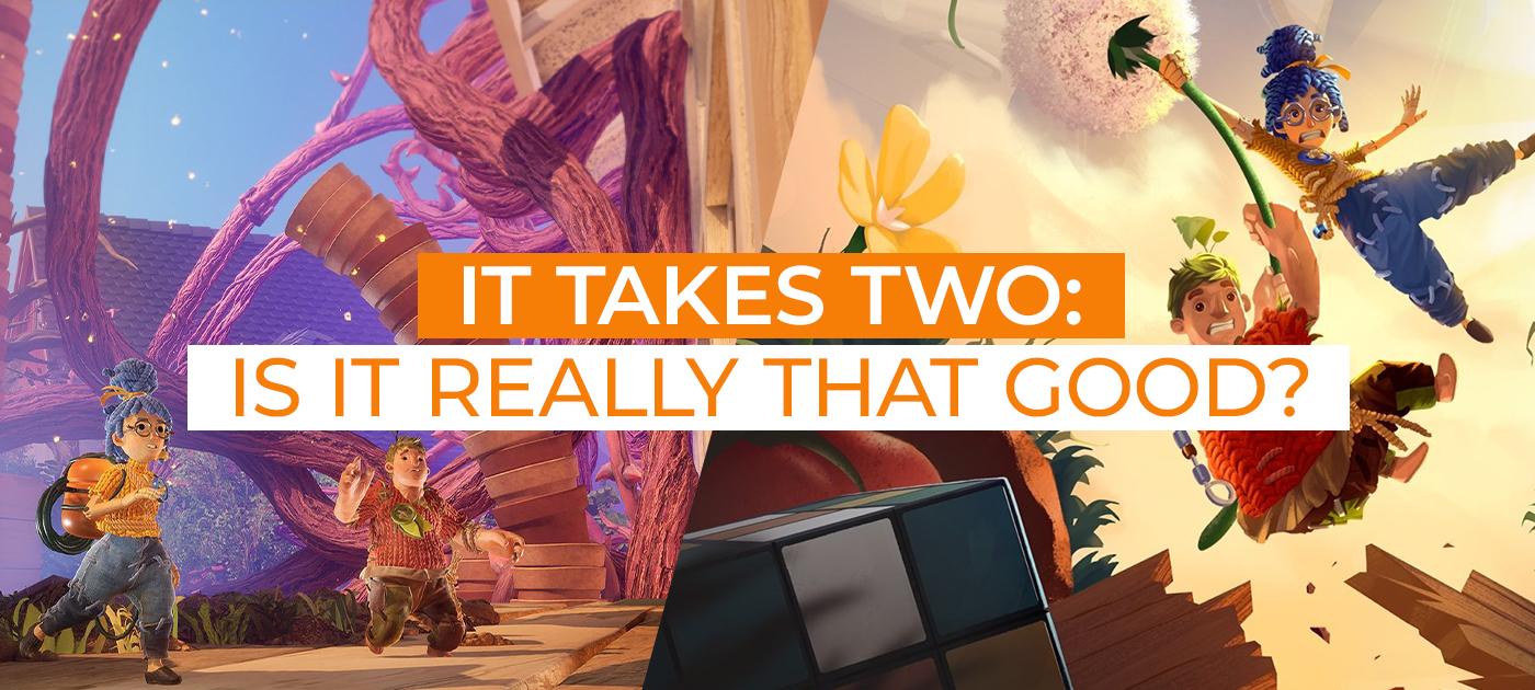 Why It Takes Two is so good?
